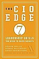 The CIO EDGE: 7 Leadership Skills You Need To Drive Results