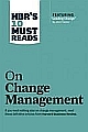 HBR`s 10 Must Reads on Change