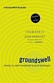 Groundswell: Winning in the World Transformed by Technology 
