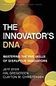The Innovator`s DNA