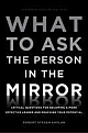 What to Ask the Person in the Mirror 