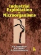 Industrial Exploitation of Microorganisms