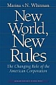 New World, New Rules: The Changing Role of the American Corporation