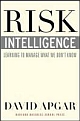 Risk Intelligence: Learning to Manage What We Don`t Know