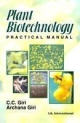 Plant Biotechnology: Practical Manual