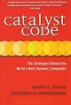 Catalyst Code: The Strategies Behind the World`s Most Dynamic Companies
