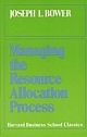 Managing the Resource Allocation Process