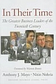 In Their Time: The Greatest Business Leaders of the Twentieth Century