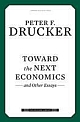 Toward the Next Economics: And Other Essays 