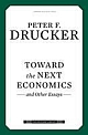 Toward the Next Economics: And Other Essays 