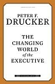 The Changing World of the Executive