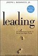 Leading Quietly: An Unorthodox Guide to Doing the Right Thing 