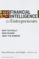 Financial Intelligence for Entrepreneurs: What You Really Need to Know About the Numbers (Financial Intelligence) (Financial Intelligence)