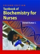 Textbook of Biochemistry for Nurses , Second Edition     