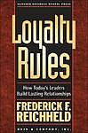 Loyalty Rules: How Today`s Leaders Build Lasting Relationships