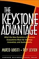 The Keystone Advantage: What the New Dynamics of Business Ecosystems Mean for Strategy, Innovation, and Sustainability