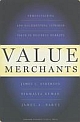 Value Merchants: Demonstrating and Documenting Superior Value in Business Markets