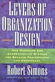 Levers of Organization Design: How Managers Use Accountability Systems for Greater Performance and Commitment