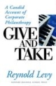 Give and Take: A Candid Account of Corporate Philanthropy