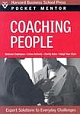 Coaching People: Expert Solutions to Everyday Challenges