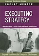 Executing Strategy: Expert Solutions to Everyday Challenges