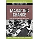 Pocket Mentor: Managing Change