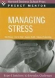 Managing Stress: Expert Solutions to Everyday Challenges