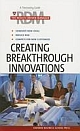 Creating Breakthrough Innovations