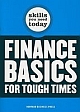 Skills You Need Today Finance Basics for Tough Times 