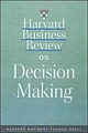 Harvard Business Review on Decision Making 