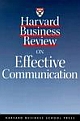 Harvard Business Review on Effective Communication (Harvard Business Review Paperback