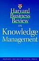 On Knowledge Management: Harvard Business Review