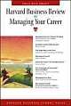 Hbr On Managing Your Career: Harvard Business Review