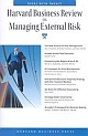 Harvard Business Review on Managing External Risk 