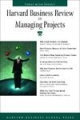 Hbr On Managing Projects: Harvard Business Review 