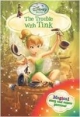 Disney Fairies - The Trouble with Tink