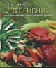 Any Day Veg Delights: Selections From Indian, Chinese, Continental & Mughlai 