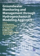 Groundwater Monitoring and Management through Hydrogeochemical M