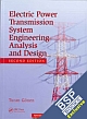  Electric Power Transmission System Engineering: Analysis and Design 2nd Edition 