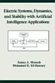 ELECTRICAL SYSTEMS, DYNAMICS AND STABILITY WITH ARTIFICIAL INTELLIGENCE APPLICATIONS