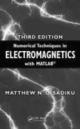 Numerical Techniques In Electromagnetics With Matlab, 3rd Edition