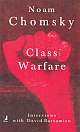 	Class Warfare.  Interviews with David Barsamian