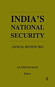 India`s National Security : Annual Review 2011