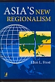 Asia"s New Regionalism 