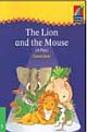 The Lion and the Mouse