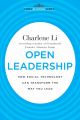 Open Leadership: How Social Technology can Transform the Way You Lead