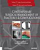 Contemporary Surgical Management of Fractures and Complications (Two Volume Set) 