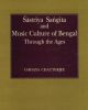  Sastriya Sangita and Music Culture in Bengal Through the Ages (2 Vol. Set)