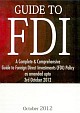 Guide to FDI - (Foreign Direct Investments Policy as amended upto 3rd October 2012)