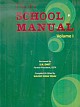 School Manual 2012 (in 2 Vols.)